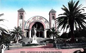 Oran - La Cathedrale et la Statue de Jeanne d'Arc